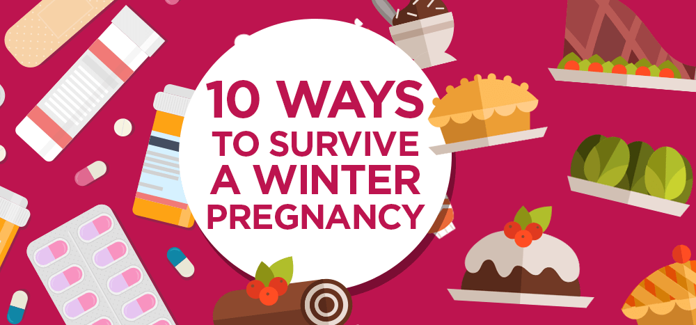 10 Ways to Survive a Winter Pregnancy